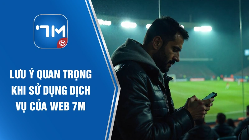 Lưu ý quan trọng khi sử dụng dịch vụ của chuyên trang