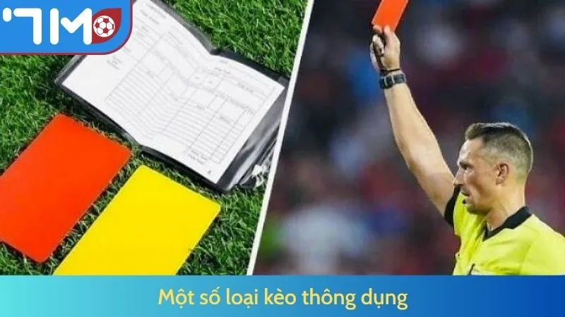 Một số loại kèo thông dụng