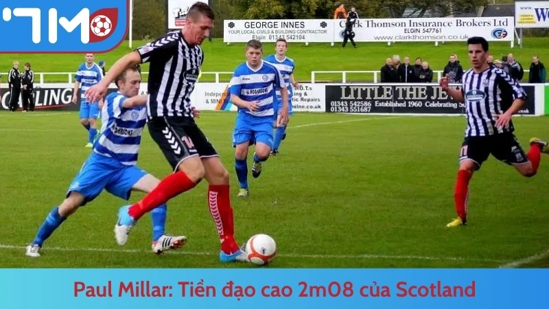 Paul Millar: Tiền đạo cao 2m08 của Scotland
