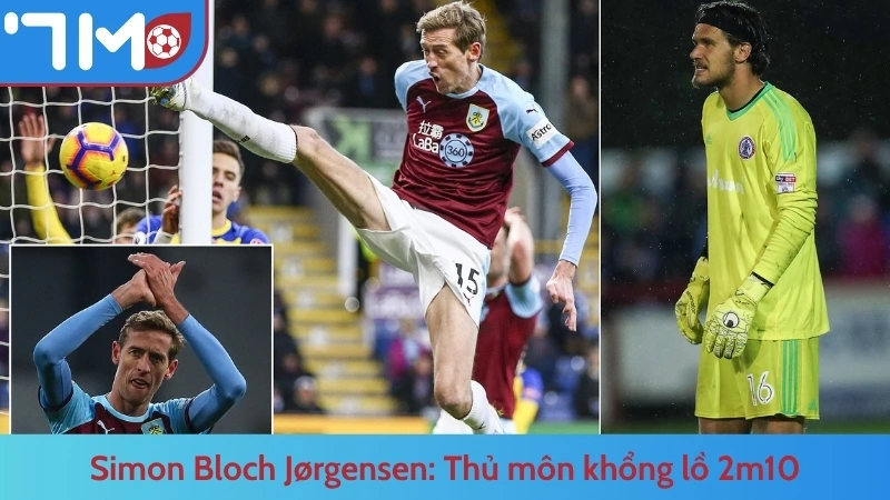 Simon Bloch Jørgensen: Thủ môn khổng lồ 2m10